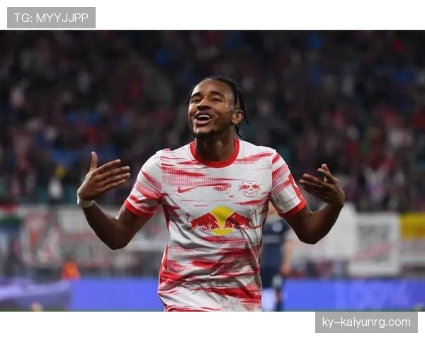 恩昆库如何从边缘替补蜕变为莱比锡核心？关键成长阶段与能力跃迁解析